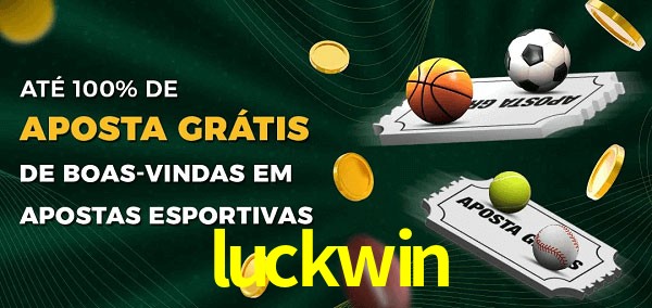 luckwin Ate 100% de Aposta Gratis